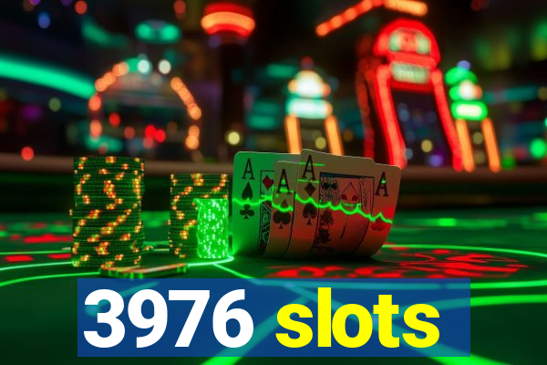 3976 slots